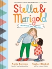 Stella & Marigold: Mermaids and Mix-Ups: Book 2 (Stella and Marigold) By Annie Barrows, Sophie Blackall (Illustrator) Cover Image