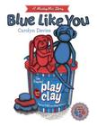 Blue Like You (Mushymix Stories) Cover Image