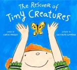 The Rescuer of Tiny Creatures Cover Image