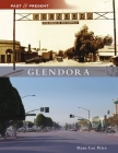 Glendora (Past and Present) Cover Image