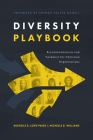 Diversity Playbook: Recommendations and Guidance for Christian Organizations By Michelle R. Loyd-Paige, Rev Michelle D. Williams Cover Image