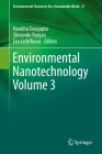 Environmental Nanotechnology Volume 3 (Environmental Chemistry for a Sustainable World #27) By Nandita Dasgupta (Editor), Shivendu Ranjan (Editor), Eric Lichtfouse (Editor) Cover Image