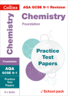 Collins GCSE 9-1 Revision – AQA GCSE Chemistry Foundation Practice Test Papers By Collins GCSE Cover Image