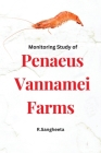 Monitoring Study of Penaeus Vannamei Farms By R. Sangeetha Cover Image