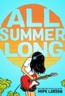 All Summer Long (Eagle Rock Series) By Hope Larson, Hope Larson (Illustrator) Cover Image