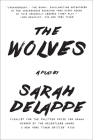 The Wolves: A Play: Off-Broadway Edition By Sarah DeLappe Cover Image