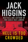 Hell Is Too Crowded By Jack Higgins Cover Image