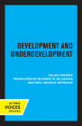 Development and Underdevelopment By Celso Furtado, Ricardo W. De Aguiar (Translated by), Eric Charles Drysdale (Translated by) Cover Image
