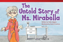 The Untold Story of Ms. Mirabella (Literary Text) By Sally Odgers Cover Image