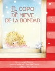 El copo de nieve de la bondad By Jen Brewer, Diana del Grande (Illustrator), Jaden Turley (Translator) Cover Image