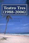 Teatro Tres (1988-2006) Cover Image