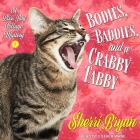 Bodies, Baddies, and a Crabby Tabby Lib/E: A Bliss Bay Cozy Mystery By Sherri Bryan, Esther Wane (Read by) Cover Image