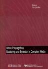 Wave Propagation, Scattering and Emission in Complex Media By Ya-Qiu Jin (Editor) Cover Image