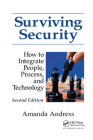 Surviving Security: How to Integrate People, Process, and Technology By Amanda Andress Cover Image