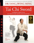 Tai Chi Sword Classical Yang Style: The Complete Form, Qigong, and Applications Cover Image