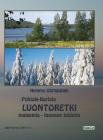 Luontoretki: Pohjois-Karjala - maisemia - luonnon taidetta By Hemmo Vattulainen (Photographer) Cover Image