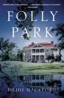 Folly Park By Heidi Hackford Cover Image