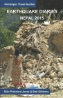 Earthquake Diaries: Nepal 2015: Dateline Kathmandu By Bob Gibbons, David Durkan, Steven Stamp Cover Image