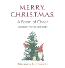 Merry Christmas: A Poem of Cheer By Macarena Luz Bianchi Cover Image