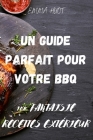 Un Guide Parfait Pour Votre BBQ By Emma Huot Cover Image