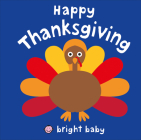 Bright Baby: Happy Thanksgiving By Roger Priddy Cover Image