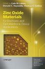 Zinc Oxide Materials for Electronic and Optoelectronic Device Applications Cover Image