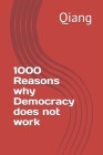 1000 Reasons why Democracy does not work Cover Image