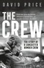 The Crew: The Story of a Lancaster Bomber Crew Cover Image