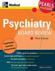 Psychiatry Board Review: Pearls of Wisdom, Third Edition By Rebecca Schmidt Cover Image