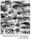 Homeschool Psych: Preparing Christian Homeschool Students for Psychology 101: Student Workbook, Quizzes and Answer Key Cover Image