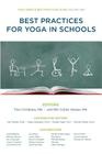 Best Practices for Yoga in Schools By Traci Childress (Editor), Jennifer Cohen Harper (Editor), Yoga Service Council Cover Image