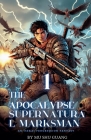The Apocalypse Supernatural Marksman By Mu Shu Guang Cover Image