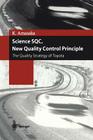 Science Sqc, New Quality Control Principle: The Quality Strategy of Toyota By Kakuro Amasaka Cover Image