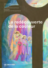 La Redécouverte de la Couleur By Francine Giese (Editor) Cover Image