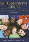 Developmental Science: An Advanced Textbook By Marc H. Bornstein (Editor), Michael E. Lamb (Editor) Cover Image
