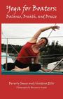Yoga for Boaters: Balance, Breath and Breeze By Beverly James, Christina Ellis (Featuring), Benjamin Wyatt (Photographer) Cover Image