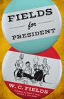 Fields for President Cover Image