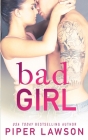 Bad Girl (Wicked #2) By Piper Lawson Cover Image