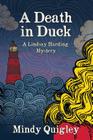 A Death in Duck By Mindy Quigley Cover Image
