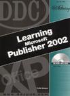 DDC Learning Microsoft Publisher 2002 Cover Image