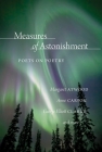 Measures of Astonishment: Poets on Poetry Cover Image