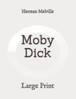 Moby Dick: Large Print Cover Image
