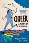 Queer: A Graphic History (Graphic Guides) Cover Image