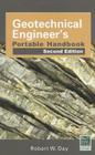Geotechnical Engineers Portable Handbook, Second Edition By Robert Day Cover Image
