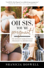 Oh Sis, You're Pregnant!: The Ultimate Guide to Black Pregnancy & Motherhood (Gift for New Moms) By Shanicia Boswell Cover Image