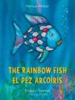 The Rainbow Fish/Bi:libri - Eng/Spanish PB By Marcus Pfister Cover Image