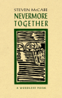 Never More Together: A Wordless Poem (Graphic Novels (Porcupine's Quill) #7) Cover Image