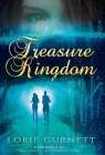 Treasure Kingdom By Lorie Leanne Gurnett Cover Image