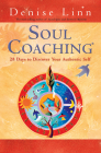 Soul Coaching: 28 Days to Discover Your Authentic Self Cover Image