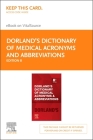Dorland's Dictionary of Medical Acronyms and Abbreviations - Elsevier E-Book on Vitalsource (Retail Access Card) Cover Image